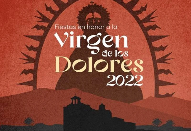 Ya Conoces El Programa Completo De Las Fiestas De Los Dolores 2022