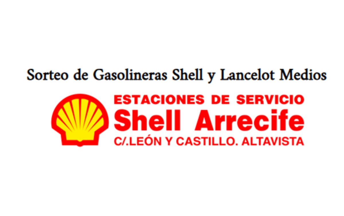 Gasolineras Shell y Lancelot Medios te dan la oportunidad de participar en un sorteo