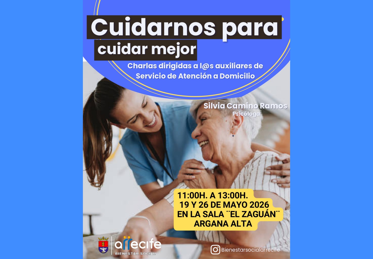 Impartidas por la psicóloga Silvia Camino Ramos, tendrán lugar los martes 19 y 26 de mayo en la sala municipal El Zaguán de Argana Alta, de 11 a 13 horas