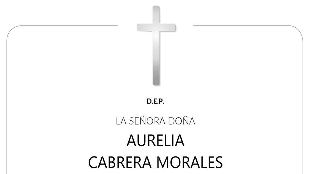Fallece Aurelia Cabrera Morales a los 83 a&ntilde;os
