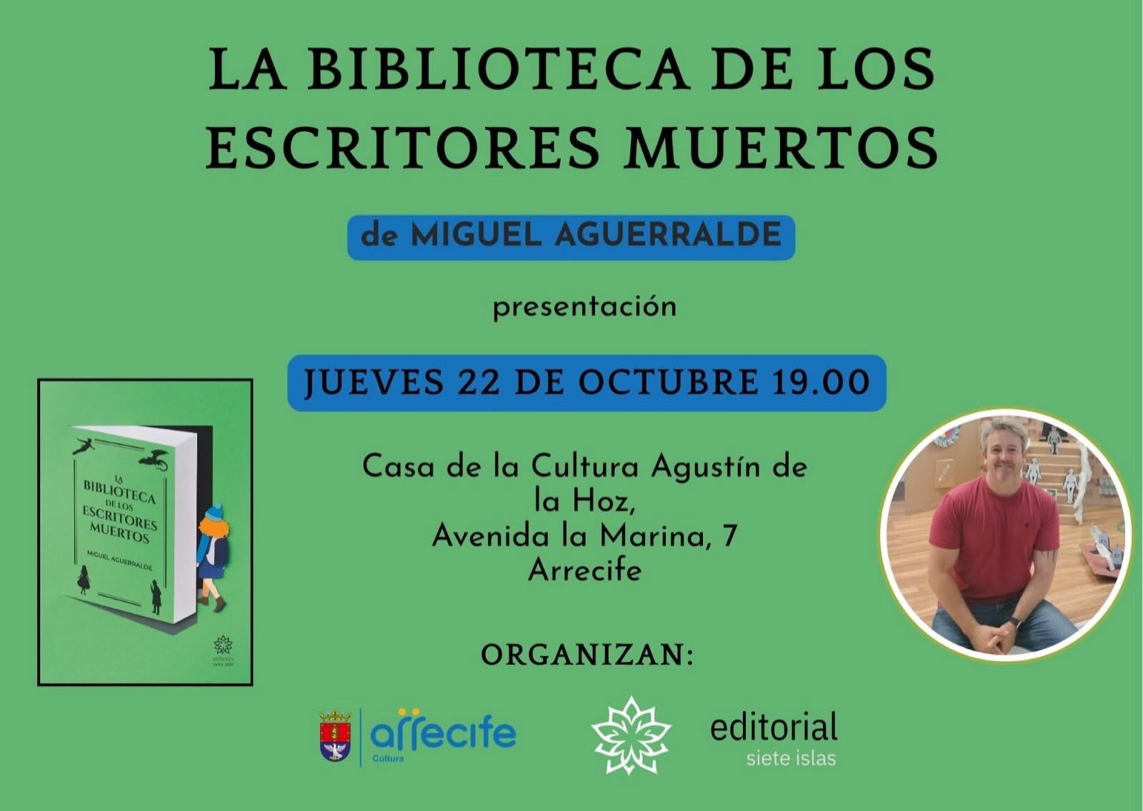 El escritor canario dará a conocer su nueva novela este jueves 22 de octubre, a las 19:00 horas El escritor canario dará a conocer su nueva novela este jueves 22 de octubre, a las 19:00 horas
