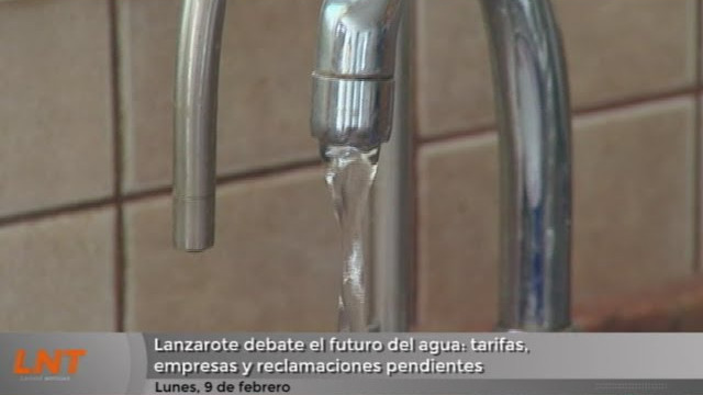 Lanzarote debate el futuro del agua: tarifas, empresas y reclamaciones pendientes