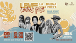 Llega la quinta edición de ‘Ladies First’ de La Buena Vida Fest