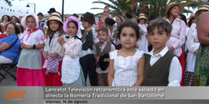 Lancelot Televisión retransmitirá este sábado en directo la Romería Tradicional de San Bartolomé