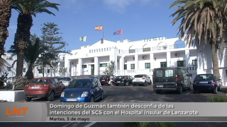 Domingo Guzmán también desconfía de las intenciones del SCS con el Hospital Insular de Lanzarote