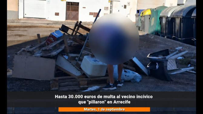 Hasta 30.000 euros de multa al vecino incívico que "pillaron" en Arrecife