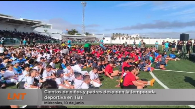 Cientos de niños y niñas despiden la temporada deportiva en Tías Cientos de niños y niñas despiden la temporada deportiva en Tías
