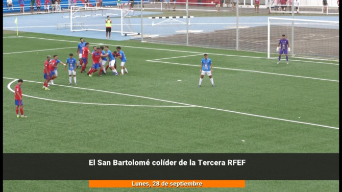 Sorprende inicio del San Bartolomé en Tercera RFEF: conozca las claves Sorprende inicio del San Bartolomé en Tercera RFEF: conozca las claves