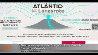 Se amplían las plazas del Congreso IA de Lanzarote tras completarse el aforo