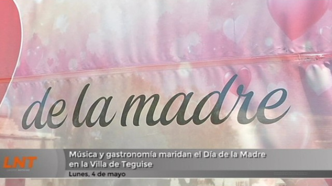 Música y gastronomía maridan el Día de la Madre en la Villa de Teguise