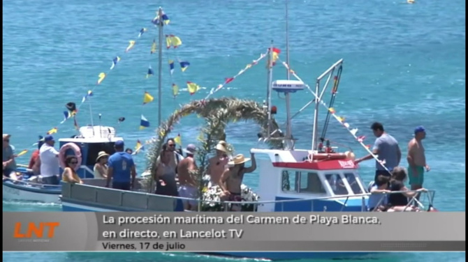 La procesión marítima del Carmen de Playa Blanca, en directo en Lancelot TV
