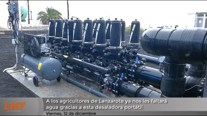 A los agricultores de Lanzarote ya no les faltará agua gracias a una desaladora portátil A los agricultores de Lanzarote ya no les faltará agua gracias a una desaladora portátil