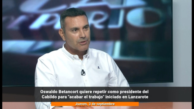 Betancort quiere repetir como presidente del Cabildo para "acabar el trabajo" iniciado en Lanzarote