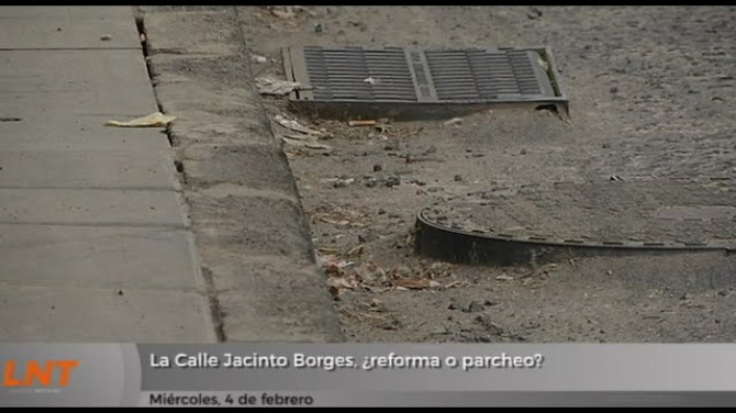 La Calle Jacinto Borges, ¿reforma o parcheo?