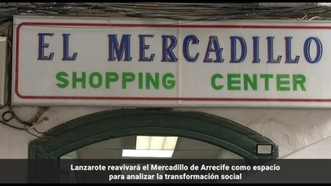 Lanzarote reavivará el Mercadillo de Arrecife como espacio para analizar la transformación social Lanzarote reavivará el Mercadillo de Arrecife como espacio para analizar la transformación social