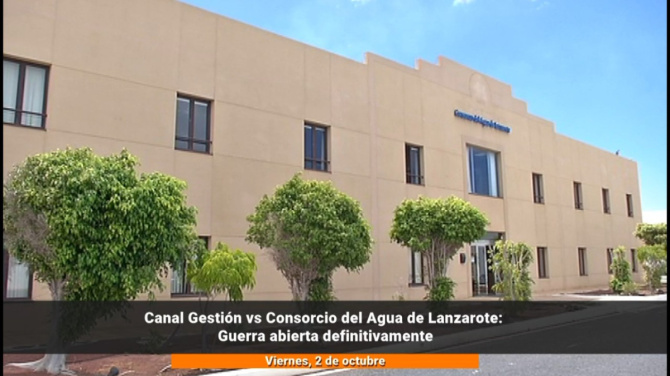 Canal Gestión vs Consorcio del Agua de Lanzarote: guerra abierta definitivamente Canal Gestión vs Consorcio del Agua de Lanzarote: guerra abierta definitivamente