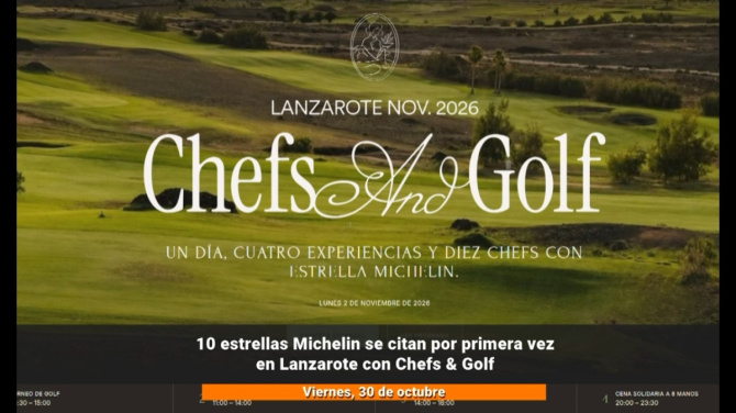 Diez chefs con estrella Michelin se reúnen por primera vez en Lanzarote con Chefs & Golf Diez chefs con estrella Michelin se reúnen por primera vez en Lanzarote con Chefs & Golf