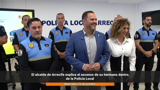 El alcalde de Arrecife explica el ascenso de su hermano en la Policía Local